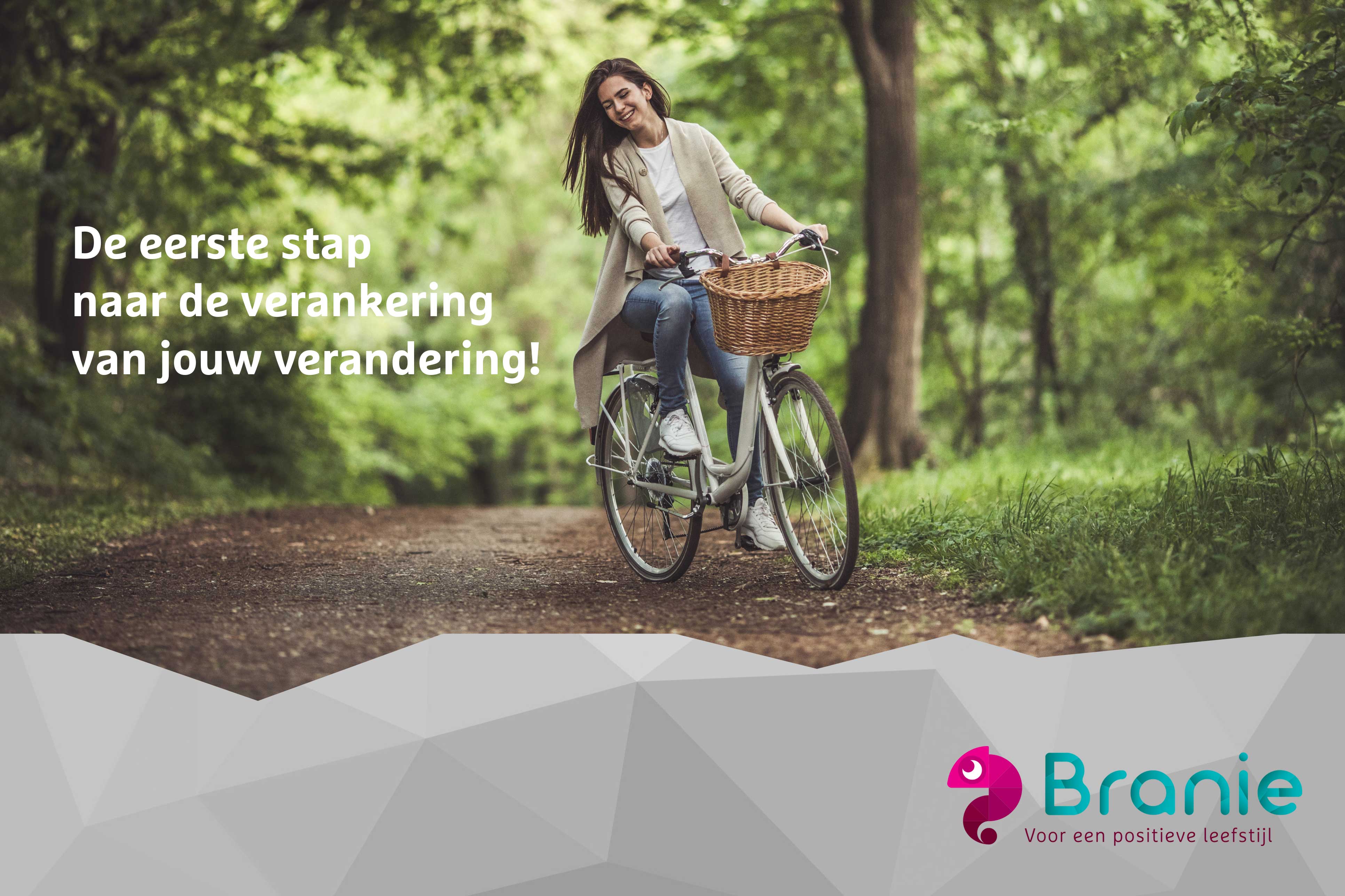 Branie, voor een positieve leefstijl verandering